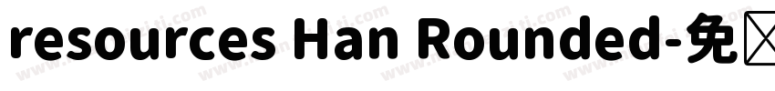 resources Han Rounded字体转换